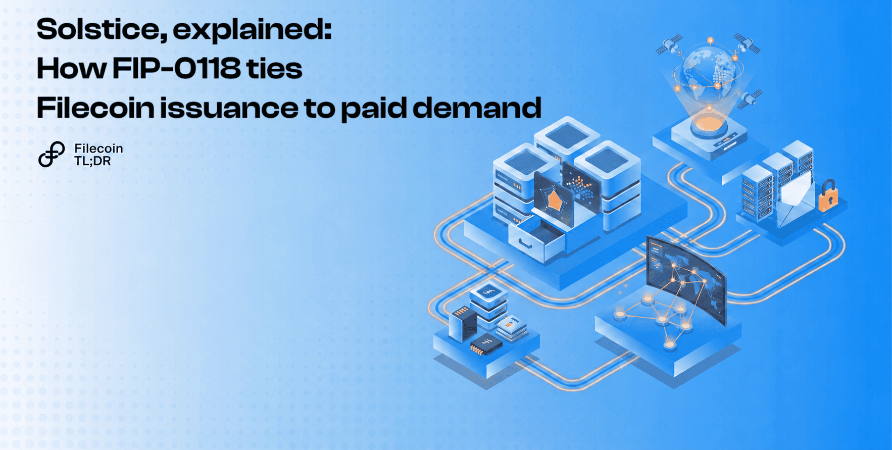 Solstice, explained: How FIP-0118 ties Filecoin issuance to paid demand